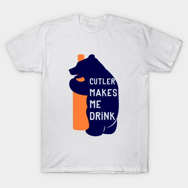 Cutler Makes Me Drink T-Shirt by mayaanaiyah